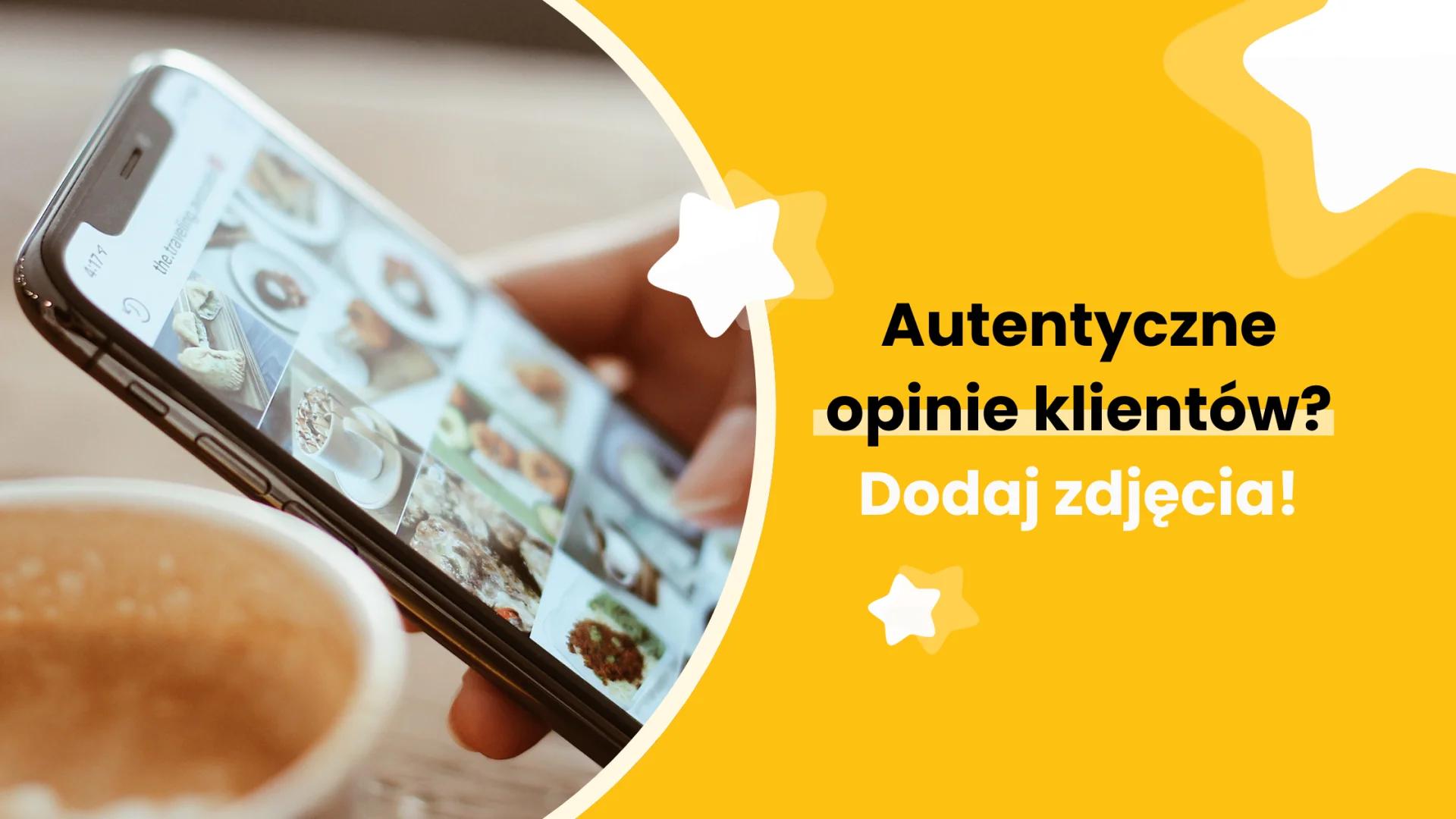 Autentyczne opinie klientów? Dodaj zdjęcia!