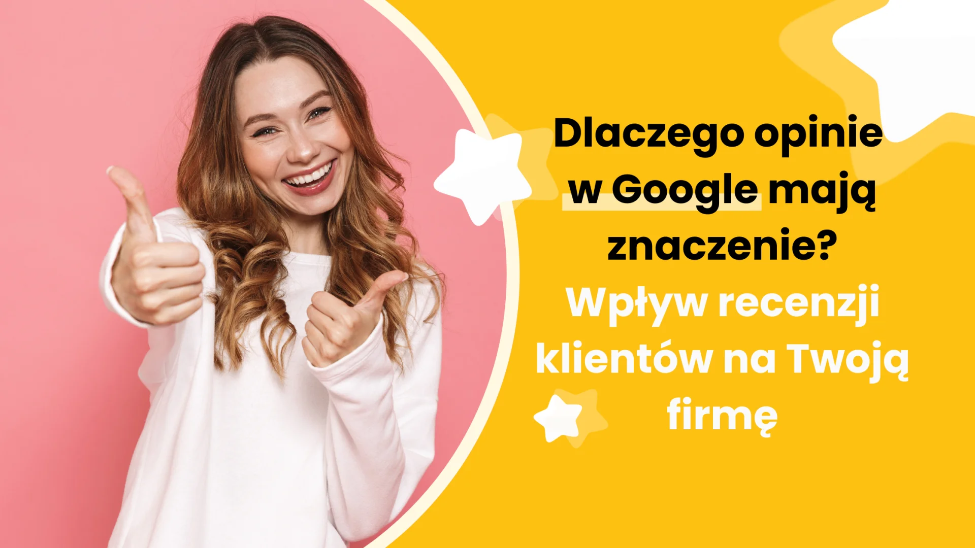 Dlaczego opinie w Google mają znaczenie? Wpływ recenzji klientów na Twoją firmę