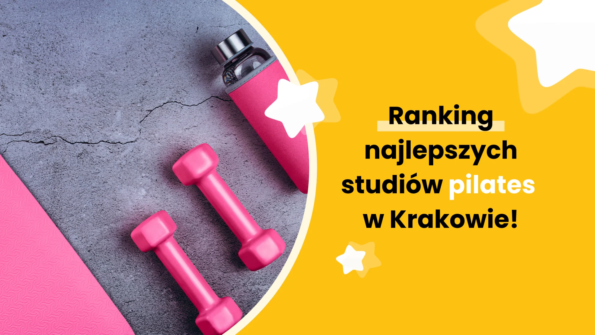 Ranking najlepszych studiów pilates w Krakowie